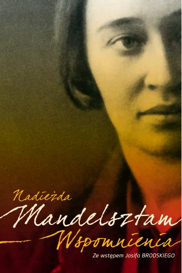 Wspomnienia - Mandelsztam Nadie�da