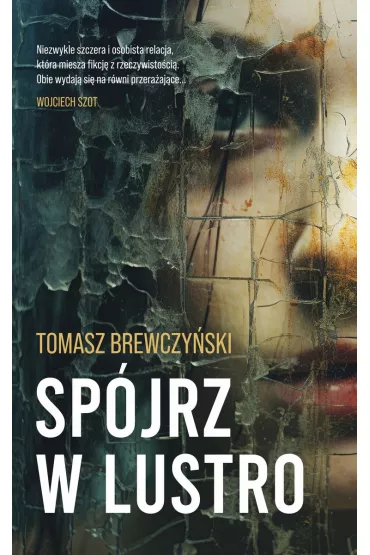 Sp�jrz w lustro - Tomasz Brewczy�ski