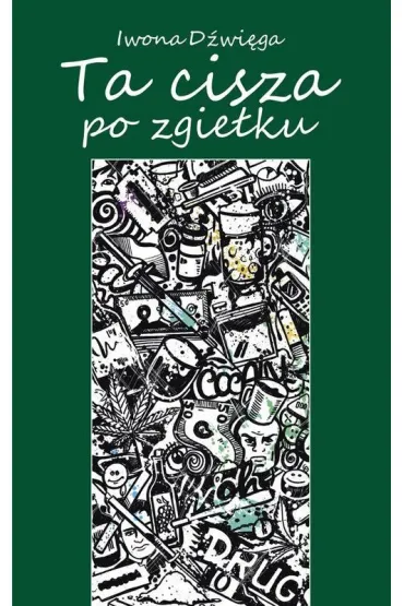 TA CISZA PO ZGIELKU-SOWELLO - Iwona D�wi�ga