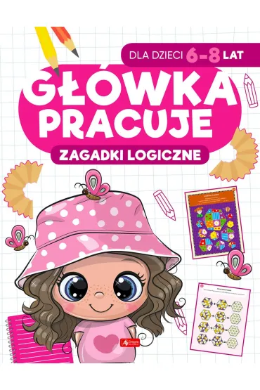 G��wka pracuje. Zagadki logiczne - Iwona Baturo