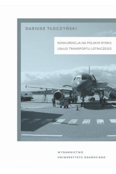 eBook Konkurencja na polskim rynku usug transportu lotniczego pdf