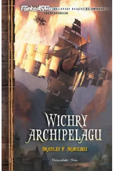 Wichry archipelagu - Bradley Beaulieu