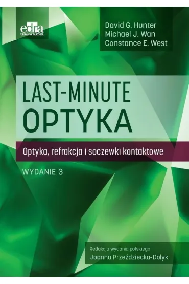 Last-minute Optyka - Constance E West, Hunter G David, Michael J Wan