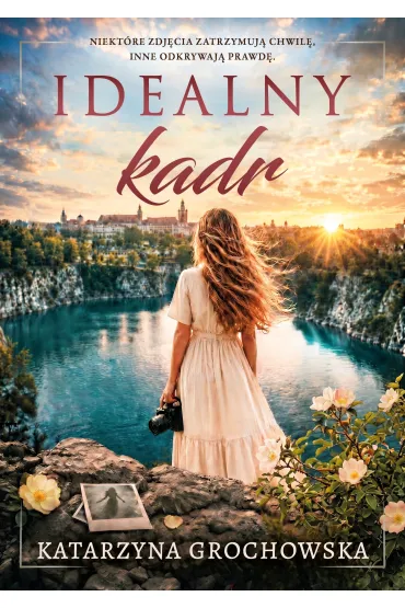 Idealny kadr - Katarzyna Grochowska