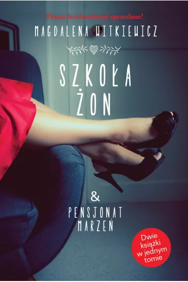 Pakiet Szko�a �on. Tomy 1-2: Szko�a �on i Pensjonat marze� - Magdalena Witkiewicz