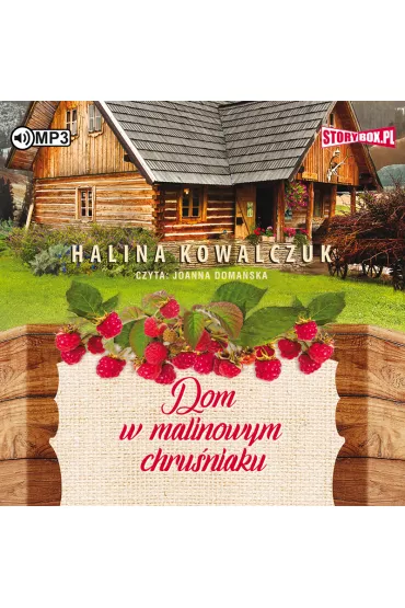 Audiobook Dom w malinowym chru�niaku CD - Halina Kowalczuk