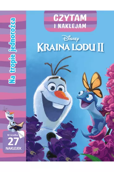 Czytam i naklejam. Na tropie jednoro�ca. Disney Kraina Lodu II