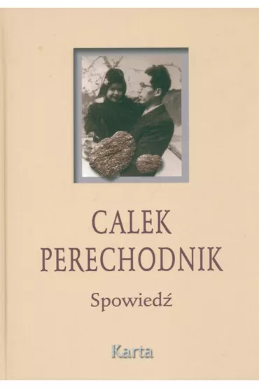 Spowied� - Perechodnik Calek