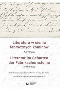 Literatura w cieniu fabrycznych kominw / Literatur im Schatten der Fabrikschornsteine