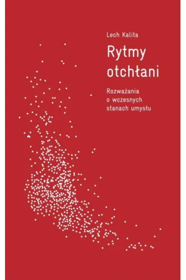 Rytmy otch�ani - Lech Kalita