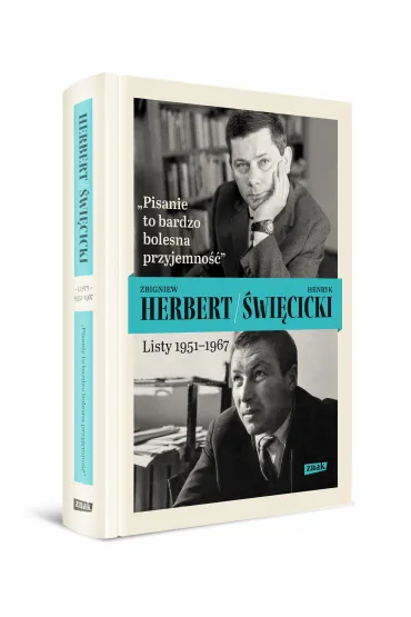 Pisanie to bardzo bolesna przyjemno��. Listy 1951-1967 - Zbigniew Herbert, Henryk  �wi�cicki