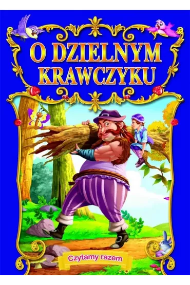 O dzielnym krawczyku. Czytamy razem