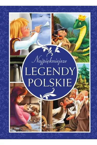 Najpi�kniejsze legendy polskie - Dorota Skwark