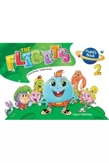 The Flibets 2. Pupil's Book - Jenny Dooley, Virginia  Dooley