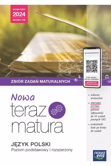 Nowa Teraz matura. J�zyk polski. Zbi�r zada� maturalnych. Zakres podstawowy i rozszerzony. Do matury 2024