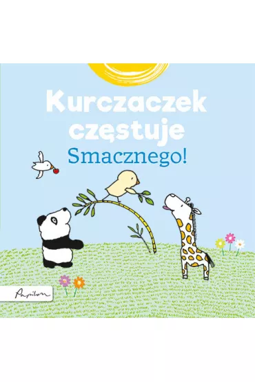 Kurczaczek cz�stuje. Smacznego!