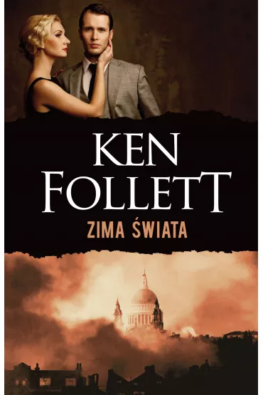 Zima �wiata stulecie Tom 2 - Ken Follett