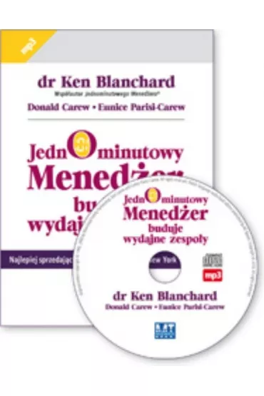Audiobook Jednominutowy Mened�er buduje wydajne zespo�y CD - Ken Blanchard, Donald Carew, Eunice Parisi-Carew