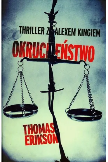 Okrucie�stwo * * - Thomas Erikson