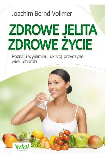 Zdrowe jelita - Joachim Vollmer, Vollmer Bernd