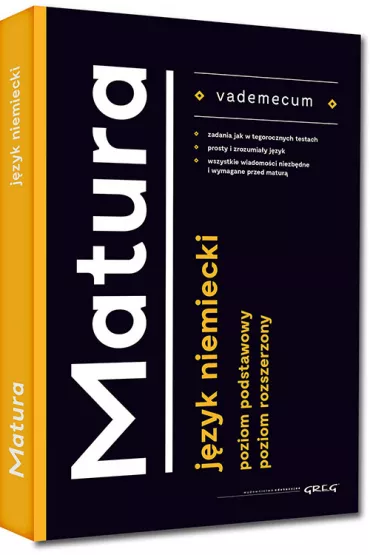Vademecum. Matura. J�zyk niemiecki - Adrian Golis, Anna Lohn, Kamil Golis, Joanna Srzednicka