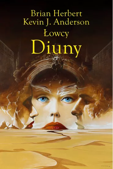 �owcy Diuny. Kroniki Diuny. Tom 7. Cz�� 1 - Brian Herbert, Kevin J. Anderson