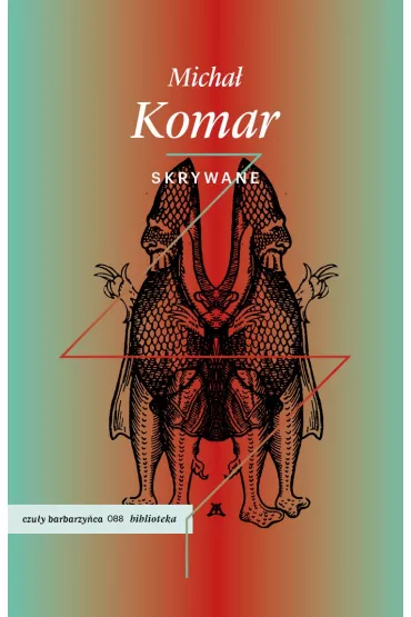 Skrywane - Micha� Komar