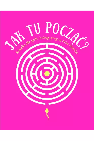 Jak tu pocz��?