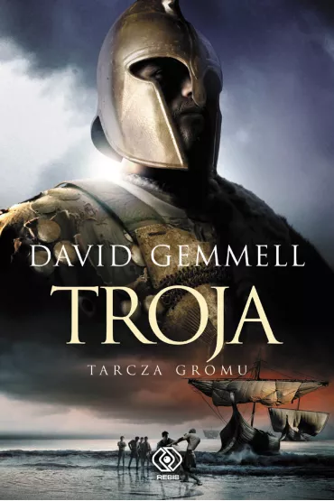 Troja. Tarcza Gromu - David Gemmell