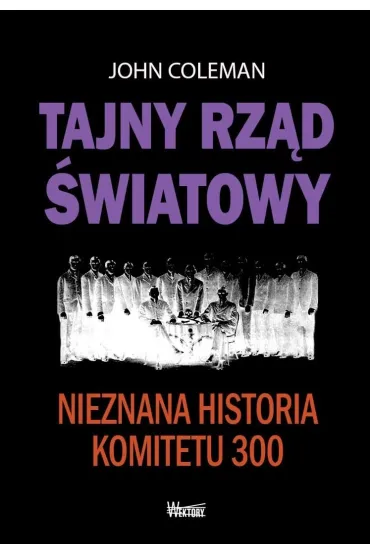 Tajny rz�d �wiatowy - John Coleman