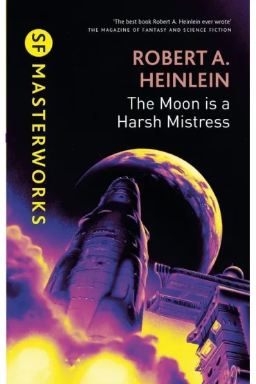 The Moon is a Harsh Mistress wer. angielska - Robert A. Heinlein