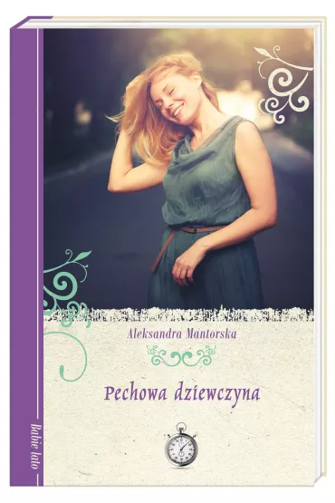 Pechowa dziewczyna - Aleksandra Mantorska