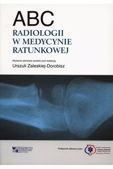 ABC radiologii w medycynie ratunkowej - Otto Chan