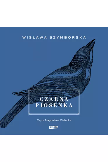 Audiobook Czarna piosenka mp3 - Wisawa Szymborska