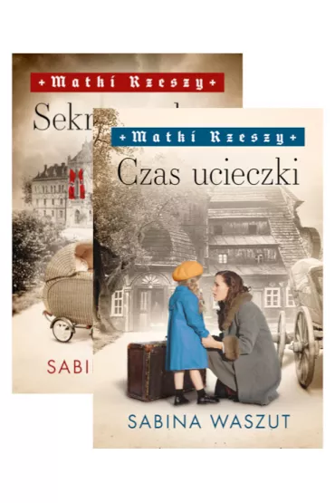 Pakiet Matki Rzeszy. Tomy 1-2: Sekretny dom, Czas ucieczki - Sabina Waszut