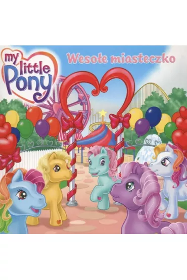 My little Pony Weso�e miasteczko - Kate Egan