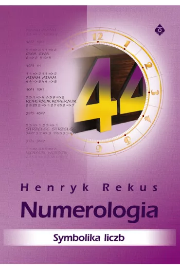 Numerologia. Symbolika liczb - Henryk Rekus