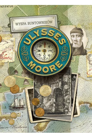 Wyspa Buntownik�w. Ulysses Moore. Tom 16 - Pierdomenico Baccalario