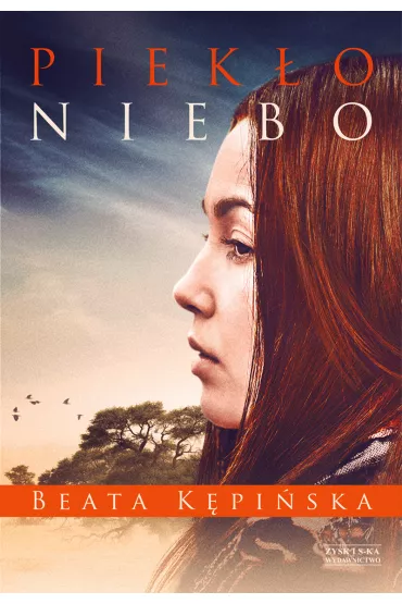 Piek�o&ndash;niebo - Beata K�pi�ska