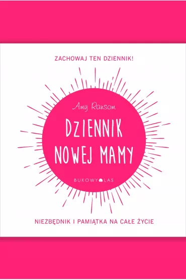 Dziennik nowej mamy - Amy  Ransom