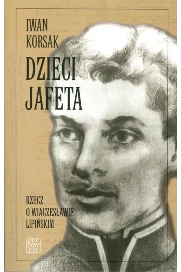 Dzieci Jafeta - Iwan Korsak