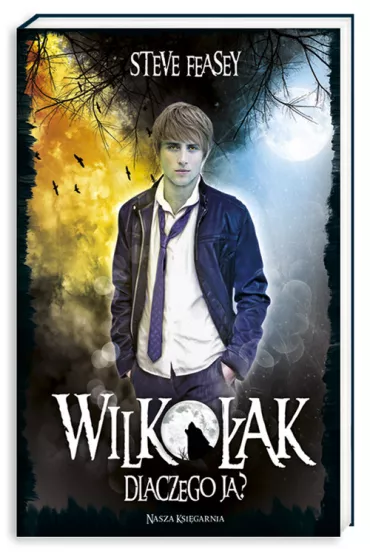 Wilko�ak. Dlaczego ja? - Steve Feasey