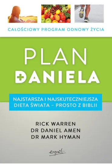 Plan daniela - Mark Hyman, Warren Rick, Daniel G. Amen