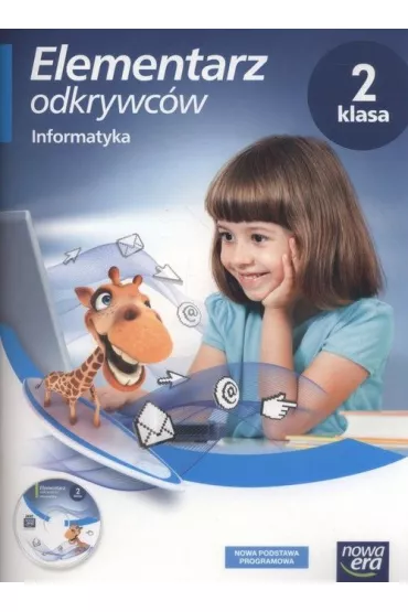Elementarz odkrywc�w. Klasa 2. Informatyka - Micha� K�ska
