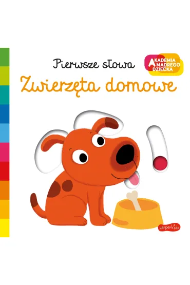Zwierz�ta domowe. Akademia m�drego dziecka. Pierwsze S�owa - Nathalie Choux