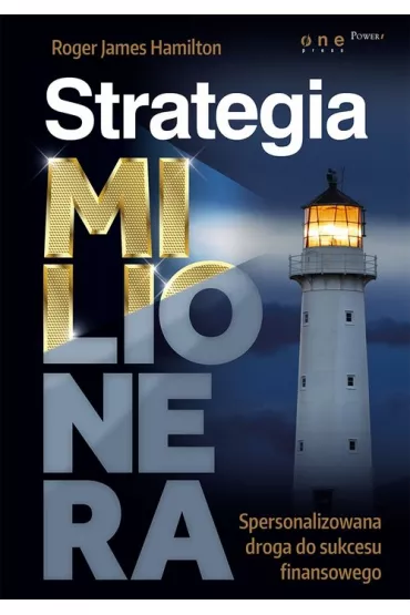 Strategia Milionera. Spersonalizowana droga do sukcesu finansowego - Hamilton Roger James