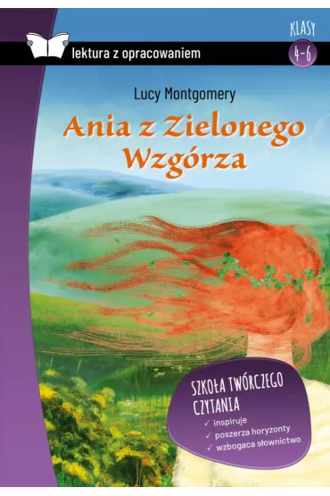 Ania z Zielonego Wzgrza. Z opracowaniem - Lucy Maud Montgomery