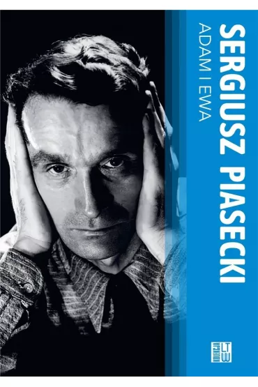 Adam i Ewa - Sergiusz Piasecki