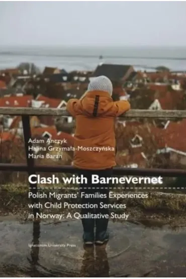 Clash with Barnevernet - Halina Grzyma�a Moszczy�ska, Adam  Anczyk, Maria  Baran