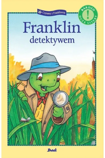 Czytamy z Franklinem. Franklin detektywem - Paulette Bourgeois